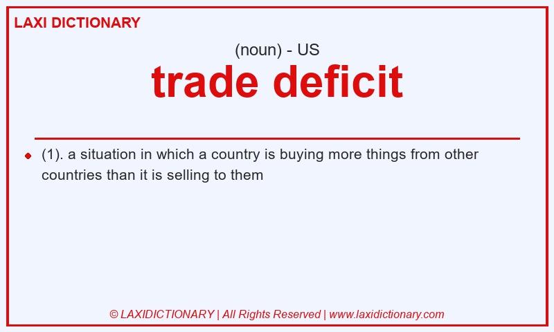 Definition trade deficit in American English