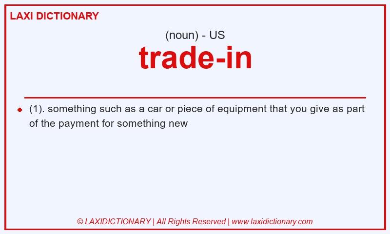 Definition trade-in in American English