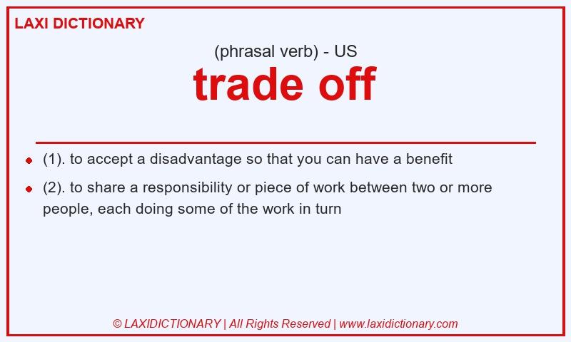 Definition trade off in American English