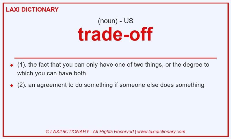Definition trade-off in American English