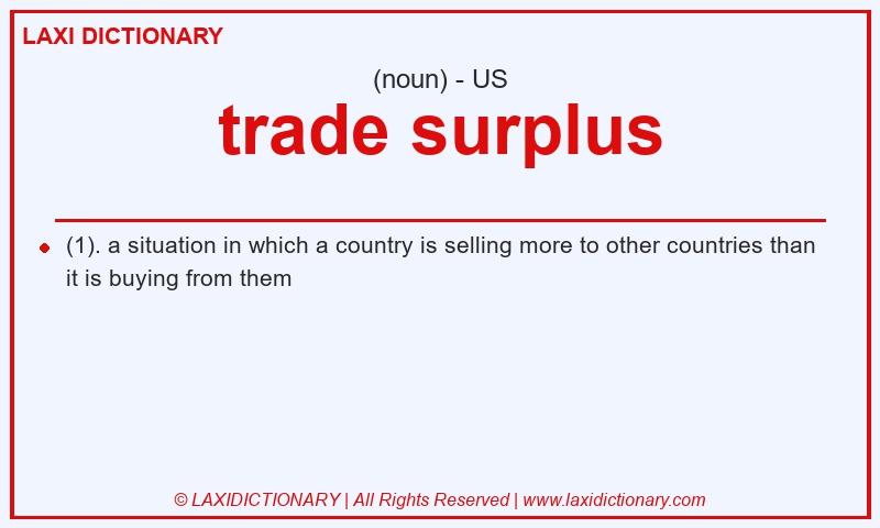 Definition trade surplus in American English