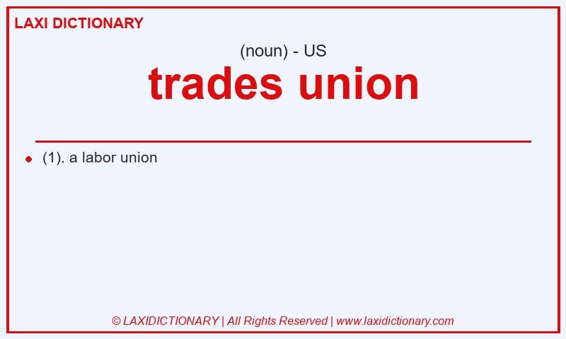 Definition trades union in American English