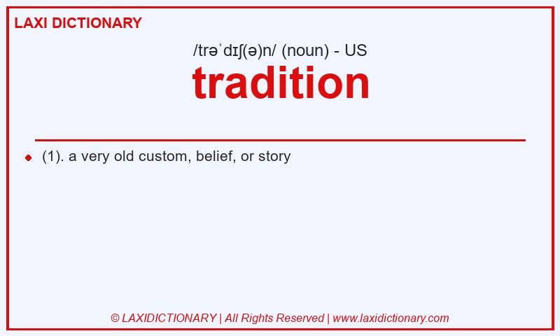Definition tradition in American English
