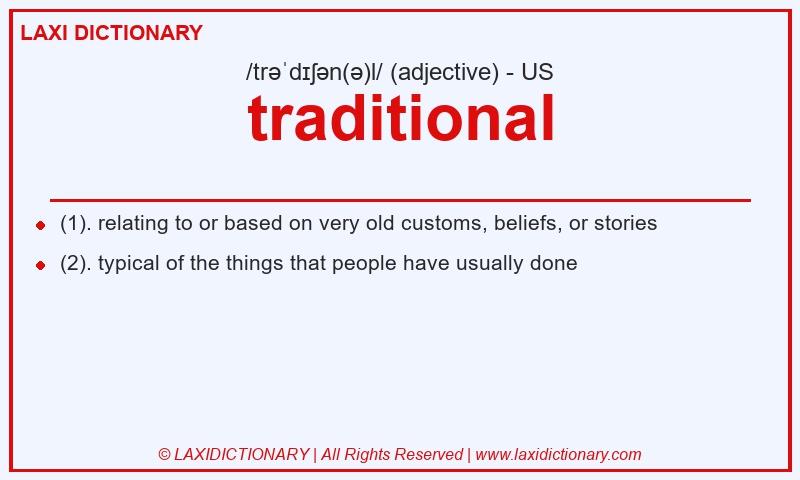 Definition traditional in American English