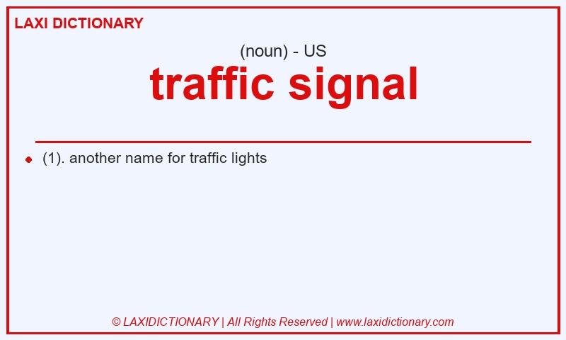 Definition traffic signal in American English