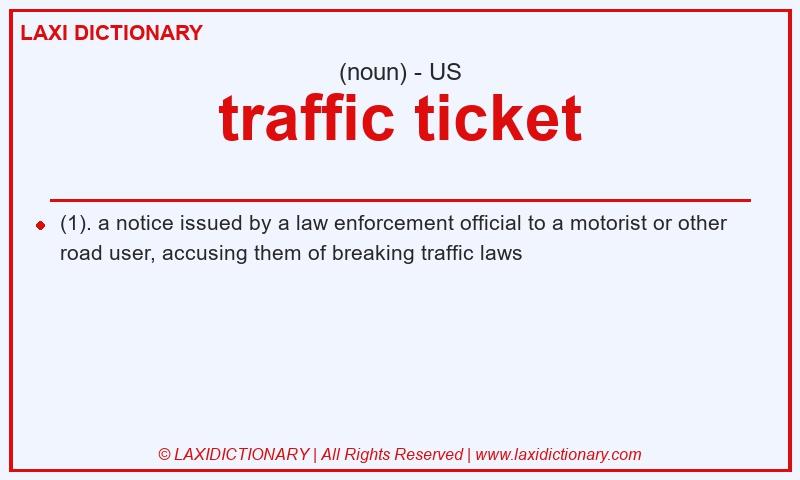 Definition traffic ticket in American English