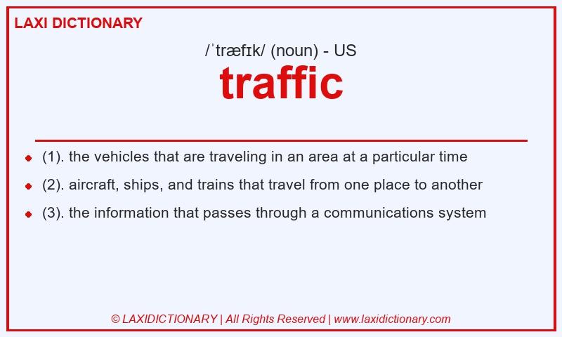 Definition traffic in American English