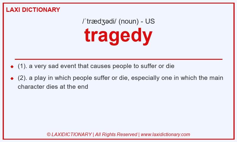 Definition tragedy in American English