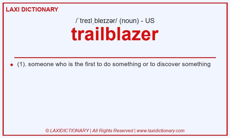 Definition trailblazer in American English