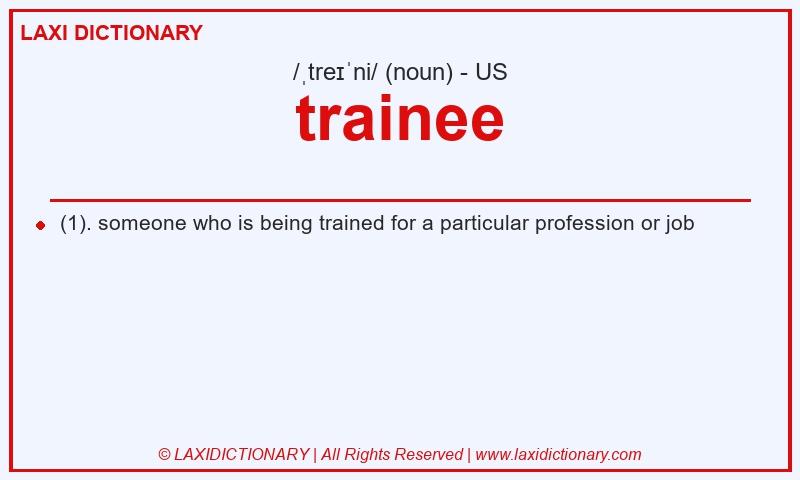 Definition trainee in American English