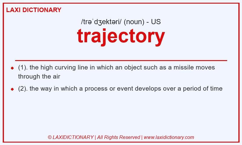 Definition trajectory in American English