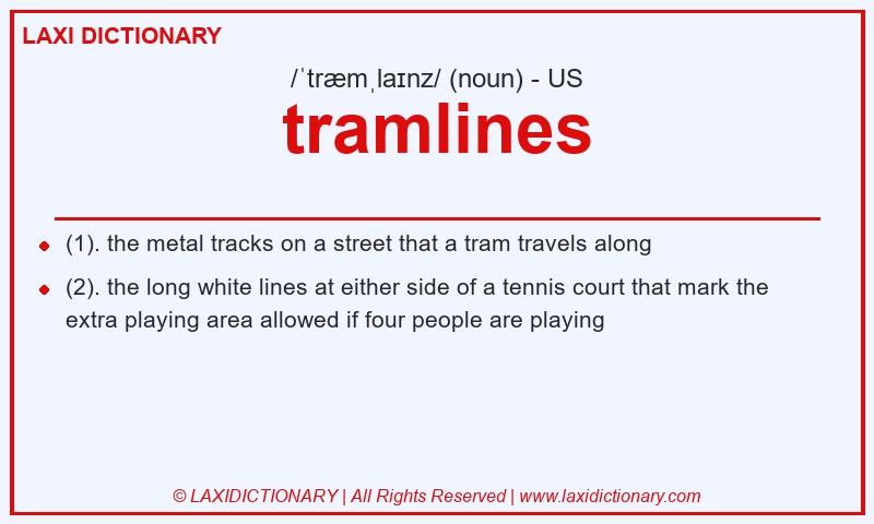 Definition tramlines in American English
