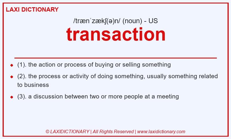 Definition transaction in American English