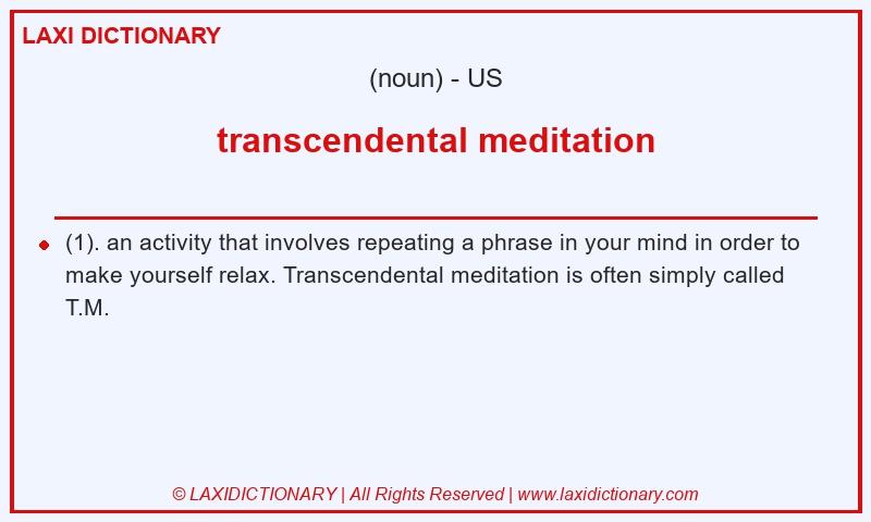 Definition transcendental meditation in American English