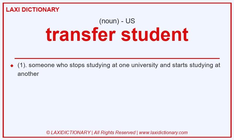 Definition transfer student in American English