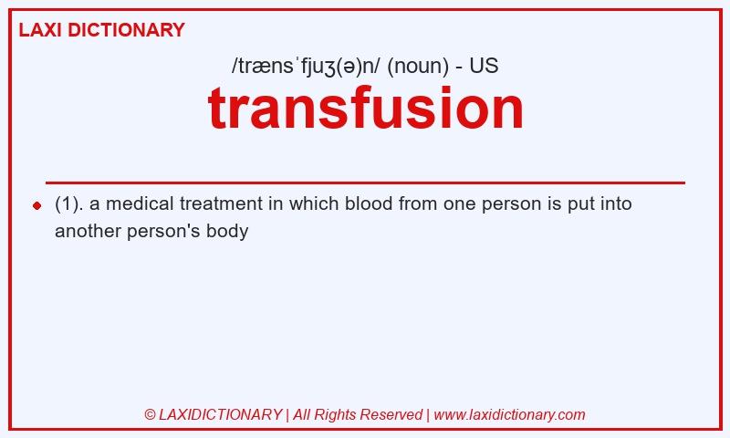 Definition transfusion in American English