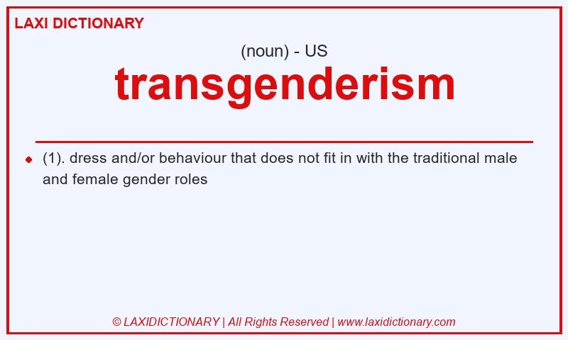 Definition transgenderism in American English