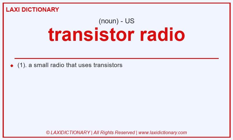 Definition transistor radio in American English