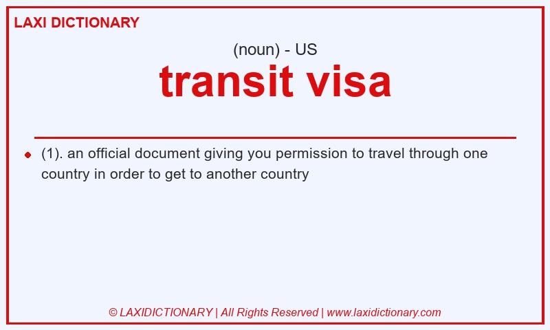 Definition transit visa in American English