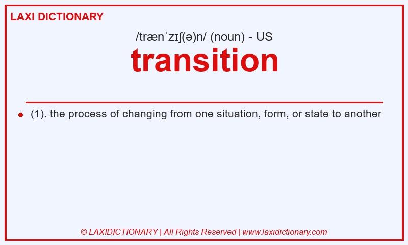 Definition transition in American English
