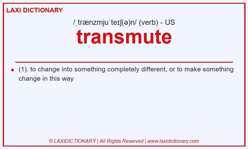 Definition transmute in American English
