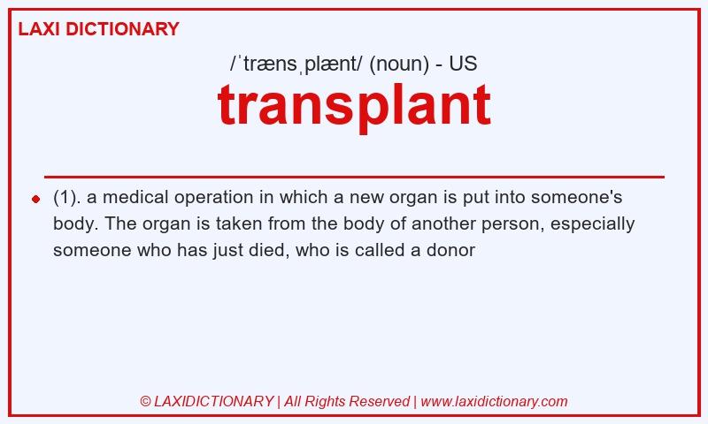 Definition transplant in American English
