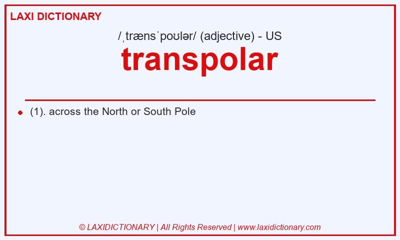 Definition transpolar in American English