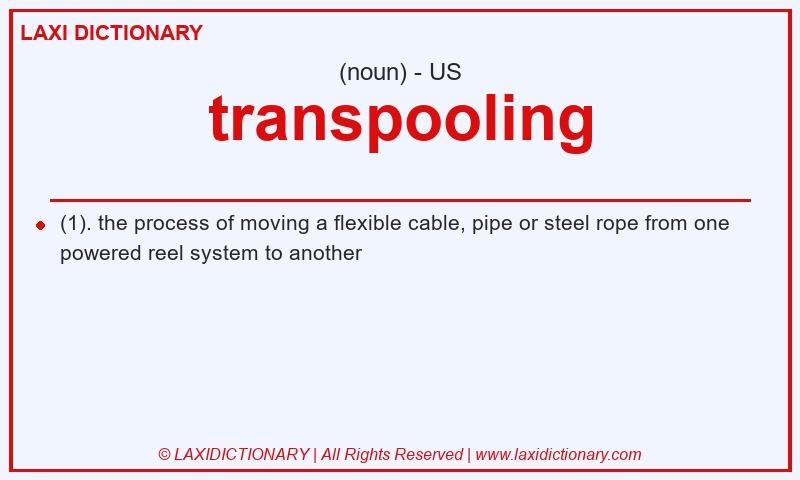 Definition transpooling in American English