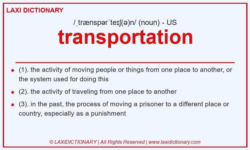 Definition transportation in American English