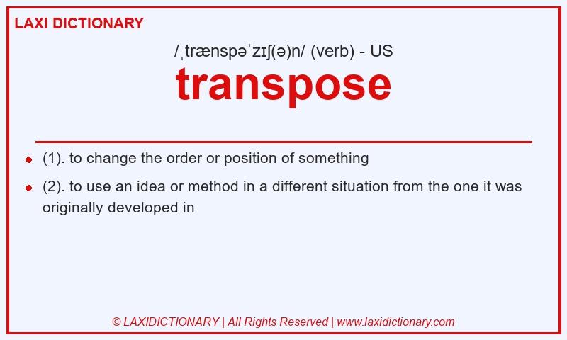 Definition transpose in American English