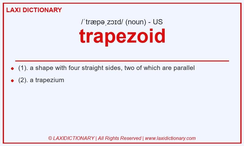 Definition trapezoid in American English