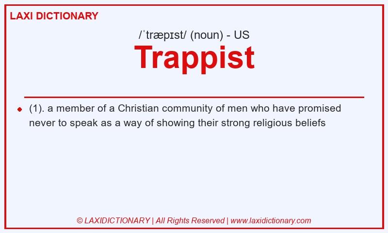 Definition Trappist in American English