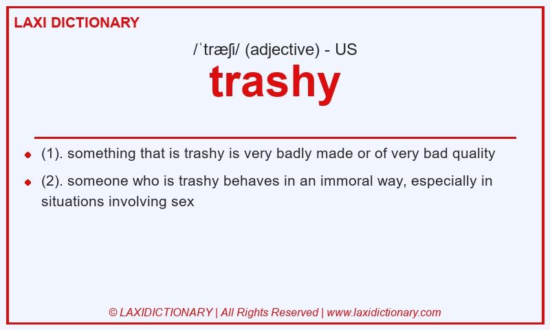Definition trashy in American English