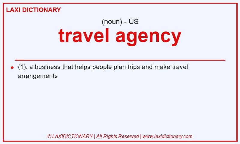 Definition travel agency in American English