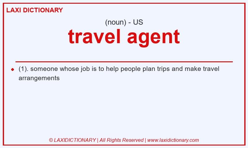 Definition travel agent in American English