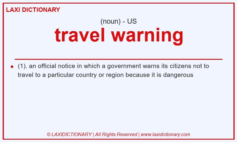 Definition travel warning in American English