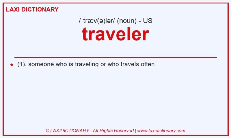 Definition traveler in American English