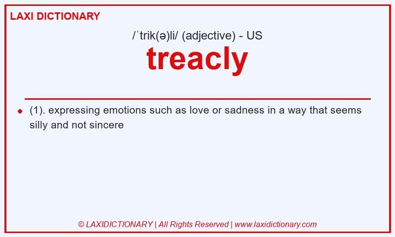 Definition treacly in American English