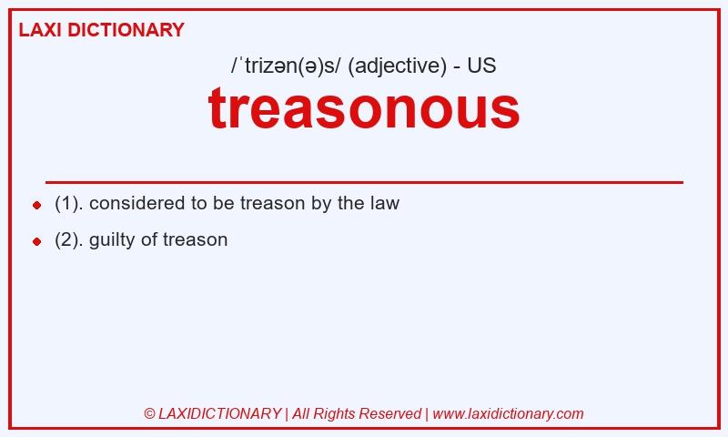 Definition treasonous in American English