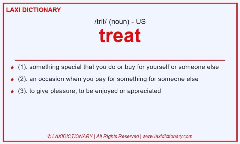Definition treat in American English