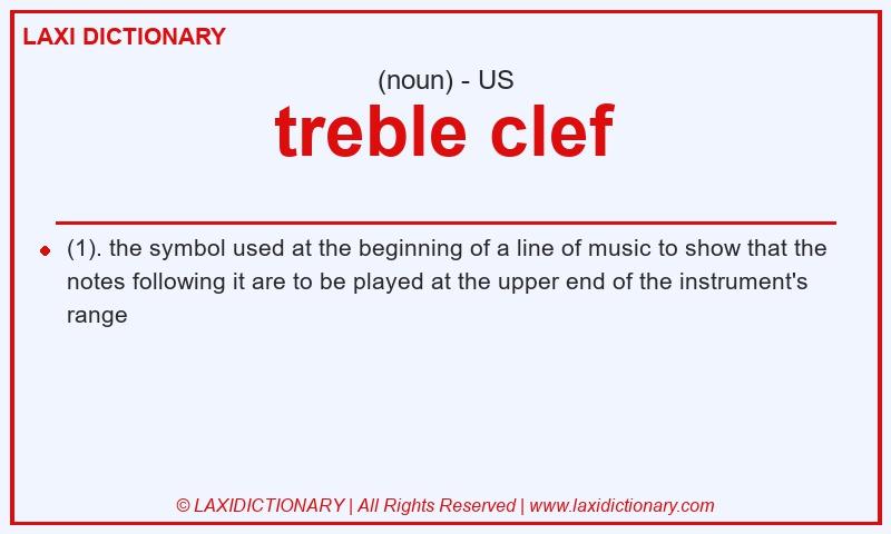 Definition treble clef in American English