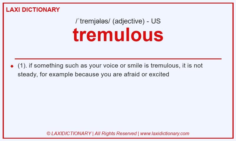 Definition tremulous in American English