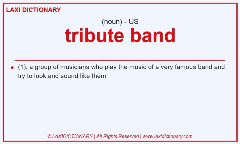 Definition tribute band in American English