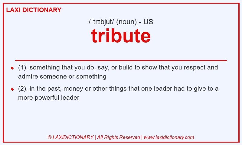 Definition tribute in American English