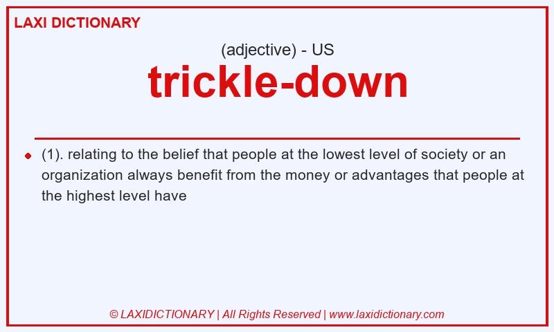 Definition trickle-down in American English