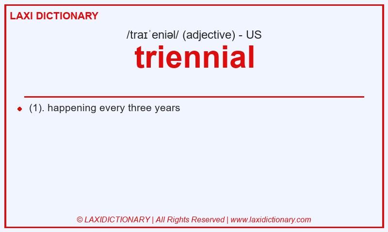 Definition triennial in American English