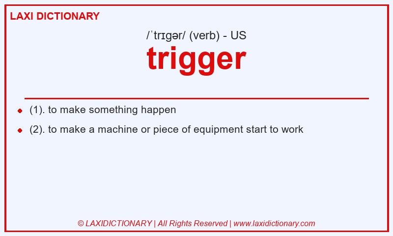 Definition trigger in American English