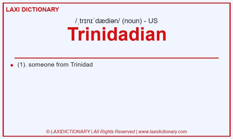 Definition Trinidadian in American English