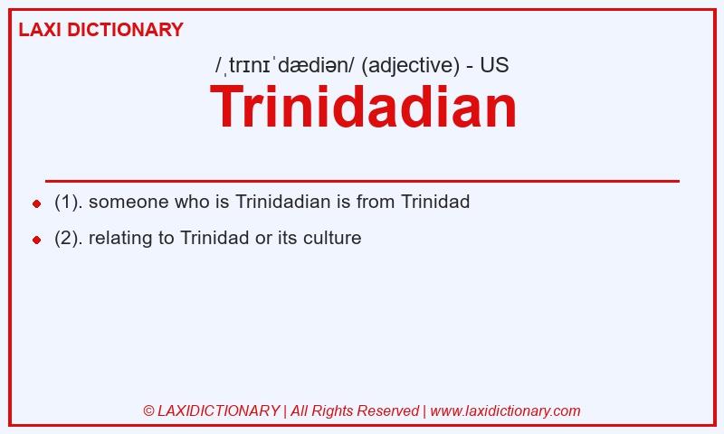 Definition Trinidadian in American English