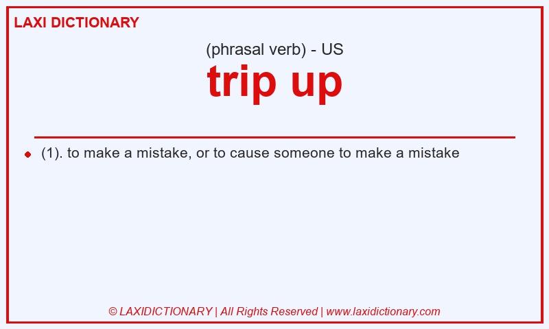Definition trip up in American English